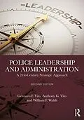 E-Book (pdf) Police Leadership and Administration von Gennaro F. Vito, Anthony G. Vito, William F. Walsh