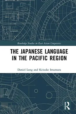PDF The Japanese Language in the Pacific Region von Daniel Long, Keisuke Imamura