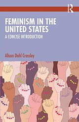 eBook (epub) Feminism in the United States de Alison Dahl Crossley