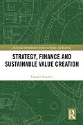 ePUB Strategy, Finance and Sustainable Value Creation von Claudio Scardovi
