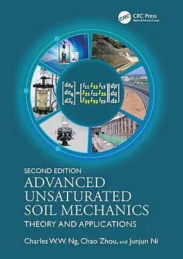 E-Book (pdf) Advanced Unsaturated Soil Mechanics von Charles W. W. Ng, Chao Zhou, Junjun Ni