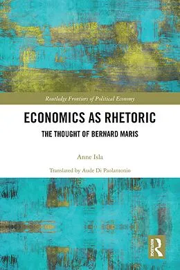 E-Book (pdf) Economics as Rhetoric von Anne Isla