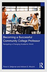 eBook (pdf) Becoming a Successful Community College Professor de Ross A. Seligman, Adriane S. Mozzini