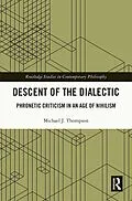 E-Book (epub) Descent of the Dialectic von Michael J. Thompson