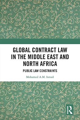 eBook (pdf) Global Contract Law in the Middle East and North Africa de Mohamed Ismail