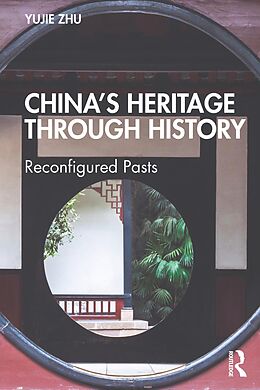 eBook (pdf) China's Heritage through History de Yujie Zhu