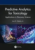 E-Book (pdf) Predictive Analytics for Toxicology von Luis G. Valerio Jr.