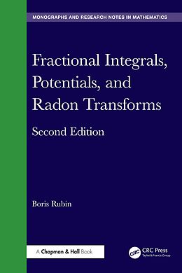 eBook (pdf) Fractional Integrals, Potentials, and Radon Transforms de Boris Rubin