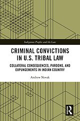 eBook (pdf) Criminal Convictions in U.S. Tribal Law de Andrew Novak