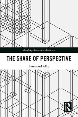 E-Book (pdf) The Share of Perspective von Emmanuel Alloa