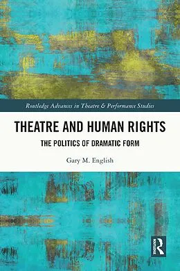 E-Book (pdf) Theatre and Human Rights von Gary M. English