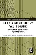 E-Book (epub) The Economics of Russia's War in Ukraine von Nataliya Struk, Maryana Prokop, Oleksandra Struk