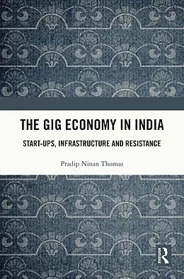 E-Book (epub) The Gig Economy in India von Pradip Ninan Thomas