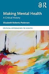 eBook (pdf) Making Mental Health de Elizabeth Roberts-Pedersen