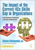 E-Book (pdf) The Impact of the Current 4Cs Skills Gap in Organizations von Behnam Bakhshandeh