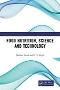 E-Book (epub) Food Nutrition, Science and Technology von Neelam Singh, I. S. Singh