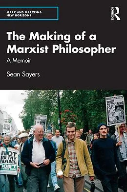 E-Book (epub) The Making of a Marxist Philosopher von Sean Sayers