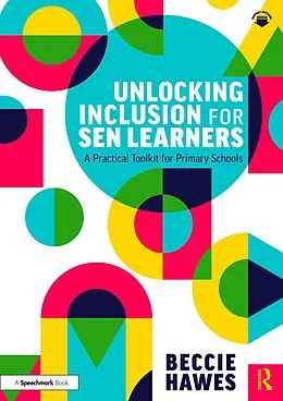 E-Book (pdf) Unlocking Inclusion for SEN Learners von Beccie Hawes