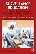 E-Book (epub) Surveillance Education von Nolan Higdon, Allison Butler