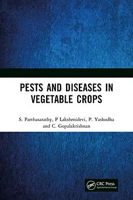 E-Book (pdf) Pests and Diseases in Vegetable Crops von S. Parthasarathy, P. Lakshmidevi, P. Yashodha