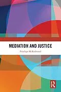 E-Book (epub) Mediation and Justice von Penelope McRedmond