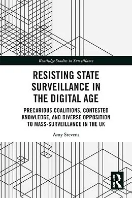 E-Book (epub) Resisting State Surveillance in the Digital Age von Amy Stevens