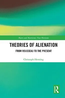 E-Book (pdf) Theories of Alienation von Christoph Henning