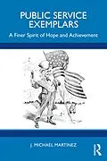 E-Book (epub) Public Service Exemplars von J. Michael Martinez