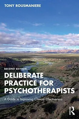 E-Book (pdf) Deliberate Practice for Psychotherapists von Tony Rousmaniere