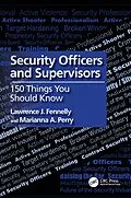 E-Book (epub) Security Officers and Supervisors von Lawrence J. Fennelly, Marianna A. Perry