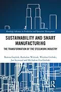 ePUB Sustainability and Smart Manufacturing von Bozena Gajdzik, Radoslaw Wolniak, Wieslaw Grebski
