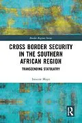 E-Book (epub) Cross Border Security in the Southern African Region von Inocent Moyo
