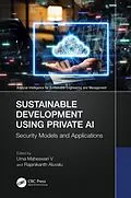 E-Book (epub) Sustainable Development Using Private AI von 