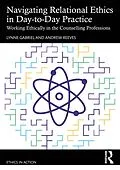 E-Book (pdf) Navigating Relational Ethics in Day-to-Day Practice von Lynne Gabriel, Andrew Reeves