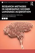 E-Book (pdf) Research Methods in Generative Second Language Acquisition von Roumyana Slabakova, Tania Leal, Laura Domínguez