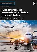 PDF Fundamentals of International Aviation Law and Policy von Benjamyn I. Scott, Andrea Trimarchi