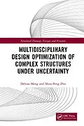 E-Book (epub) Multidisciplinary Design Optimization of Complex Structures Under Uncertainty von Debiao Meng, Shun-Peng Zhu