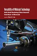 E-Book (pdf) Versatility of Waterjet Technology von Peter H. -T. Liu