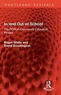 E-Book (epub) In and Out of School von Roger White, David Brockington