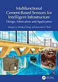 E-Book (pdf) Multifunctional Cement-Based Sensors for Intelligent Infrastructure von Wengui Li, Wenkui Dong, Surendra P. Shah
