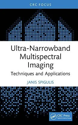 E-Book (pdf) Ultra-Narrowband Multispectral Imaging von Janis Spigulis