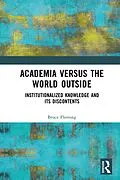 E-Book (epub) Academia versus the World Outside von Bruce Fleming