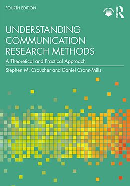 eBook (pdf) Understanding Communication Research Methods de Stephen M. Croucher, Daniel Cronn-Mills