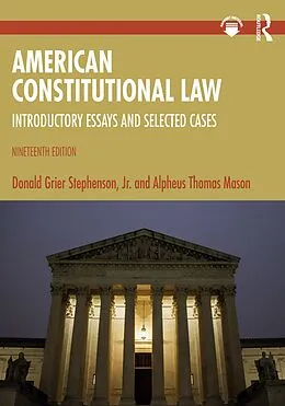 PDF American Constitutional Law von Donald Grier Stephenson Jr., Alpheus Thomas Mason