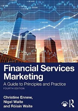 E-Book (pdf) Financial Services Marketing von Christine Ennew, Nigel Waite, Róisín Waite