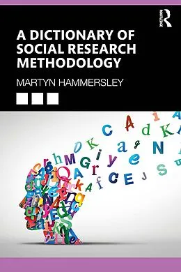 E-Book (epub) A Dictionary of Social Research Methodology von Martyn Hammersley
