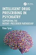 E-Book (epub) Intelligent Drug Prescribing in Psychiatry von Peter Tyrer