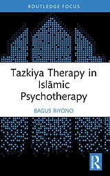 eBook (pdf) Tazkiya Therapy in Islamic Psychotherapy de Bagus Riyono