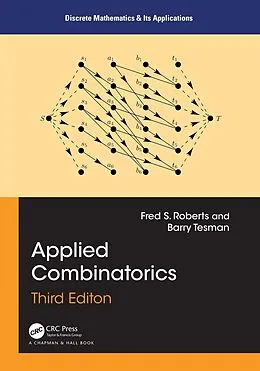 E-Book (pdf) Applied Combinatorics, Third Edition von Fred S. Roberts, Barry Tesman