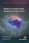 E-Book (pdf) Brain Tumor and Nanotechnology von Rishabha Malviya, Arun Kumar Singh, Sonali Sundram